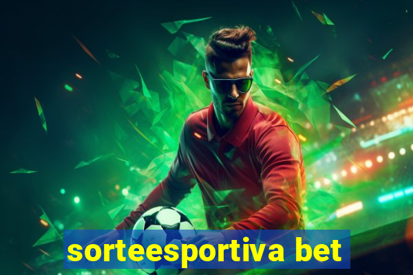 sorteesportiva bet